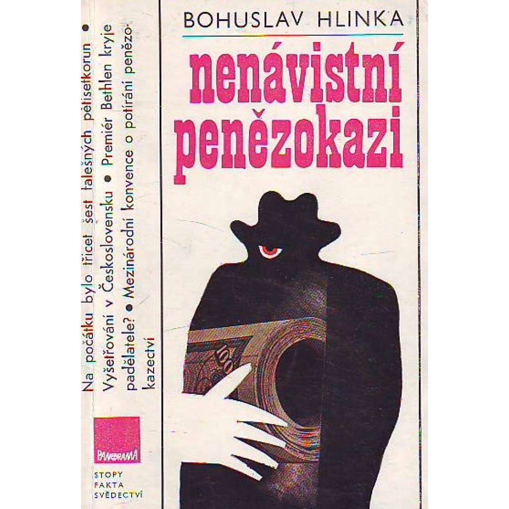 Nenávistní penězokazi (edice: Stopy, fakta, svědectví) [krimi, padělatel, padělatelství]